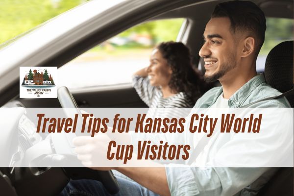 couple driving in a car with caption Travel Tips for Kansas City World Cup Visitors